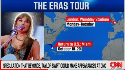 CNN Games Out Taylor Swift Showing Up To Endorse Kamala Harris At DNC 'She COULD Be There By Wednesday!'